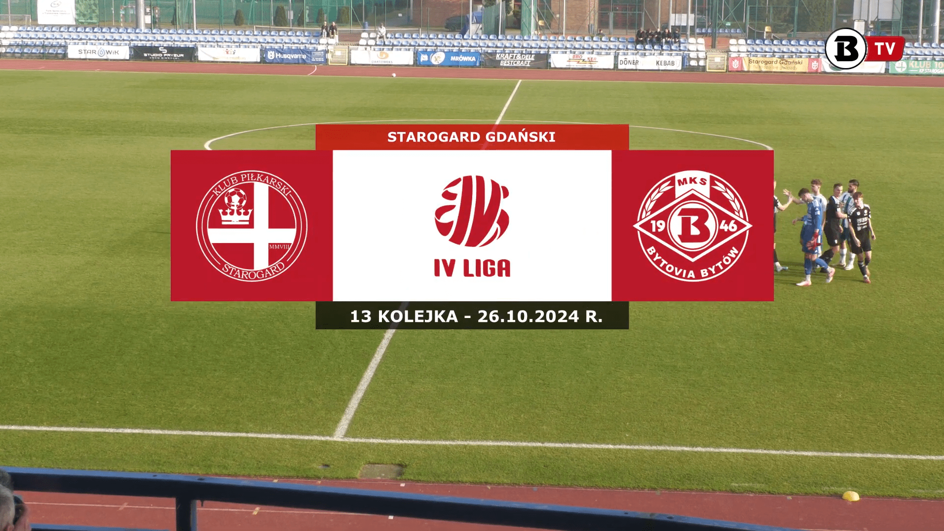 KP STAROGARD – BYTOVIA / SKRÓT / WYWIADY