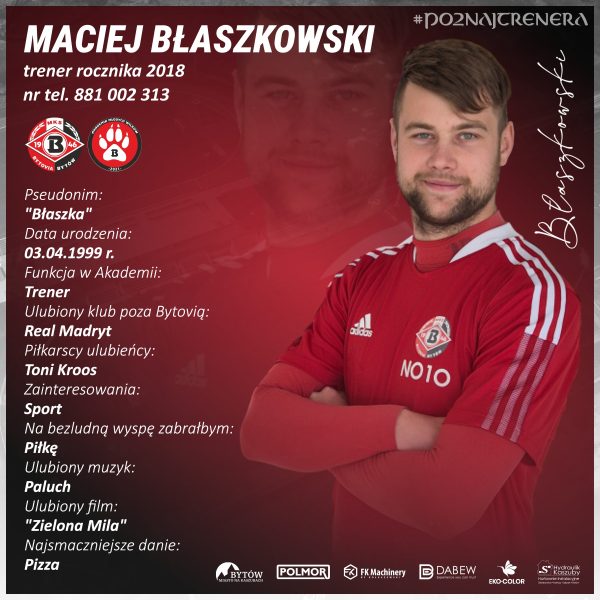 AKADEMIA / POZNAJ TRENERA – MACIEJ BŁASZKOWSKI